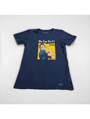 Life Is Good Crusher Tee WE MADE IT 2020 Weirdest Year Rosie Riveter Shirt M(A28